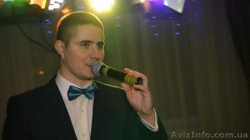 Ведущий мероприятий. Свадебный ведущий Харьков.МС - <ro>Изображение</ro><ru>Изображение</ru> #4, <ru>Объявление</ru> #1237899